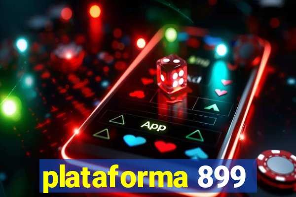 plataforma 899